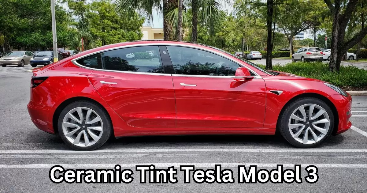 Ceramic Tint Tesla Model 3