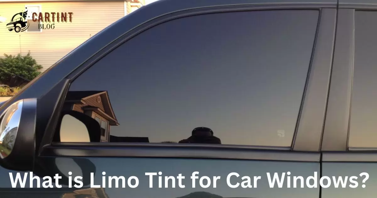 What is Limo Tint for Car Windows?