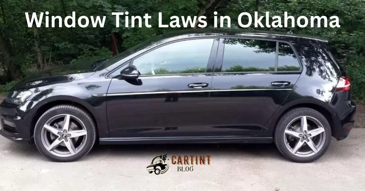 Window Tint Laws in Oklahoma