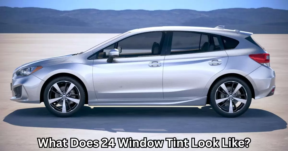 What Does 24 Window Tint Look Like?