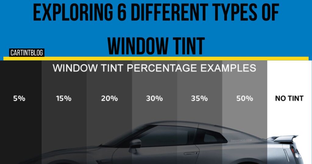 6-Different-Types-Of-Window-Tint