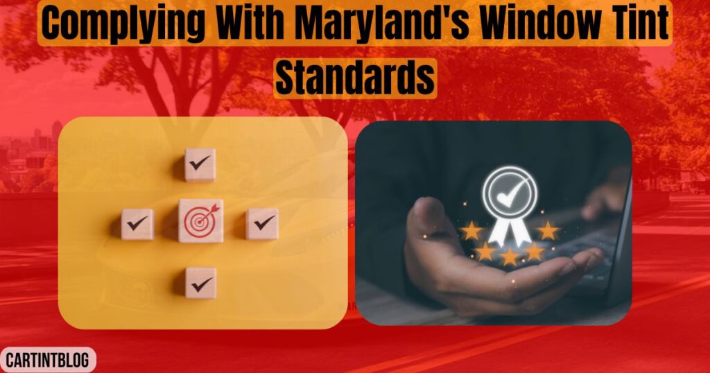 Complying With Maryland's Window Tint Standards